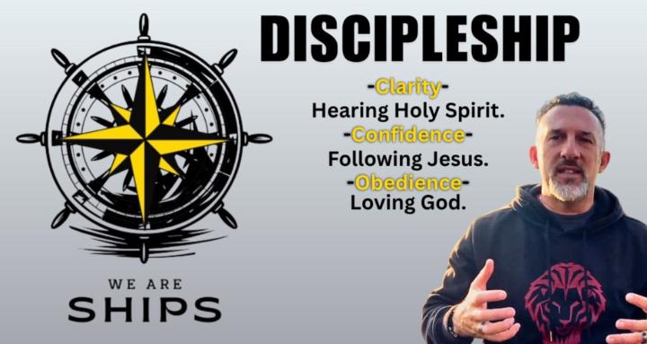 WE ARE SHIPS Discipleship