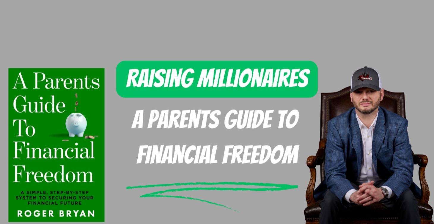 A Parents Guide to Financial Freedom