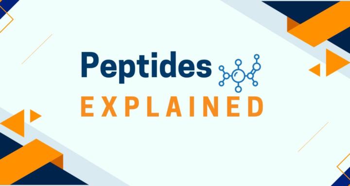 Peptides Explained