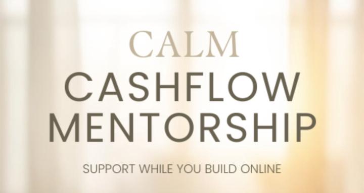 Calm Cashflow Mentorship