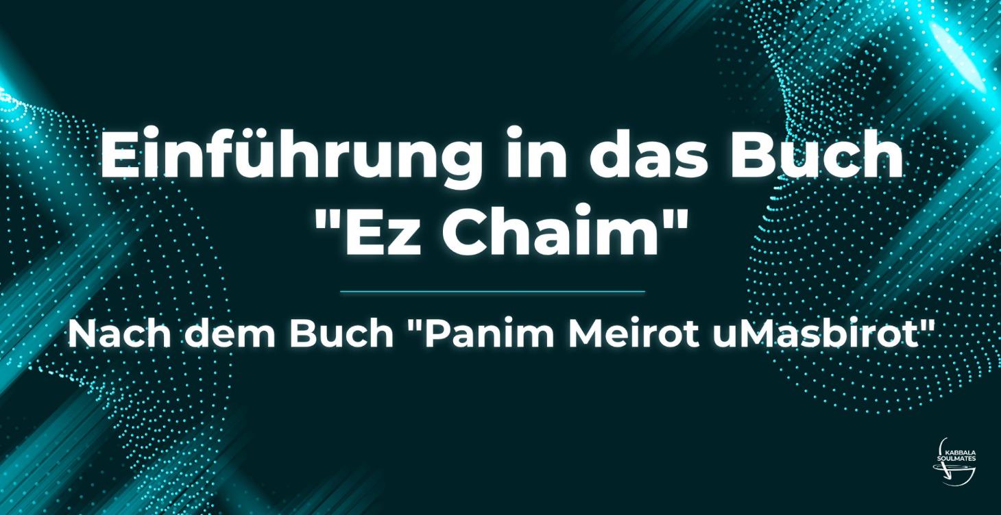Ez Chaim - Der Baum des Lebens