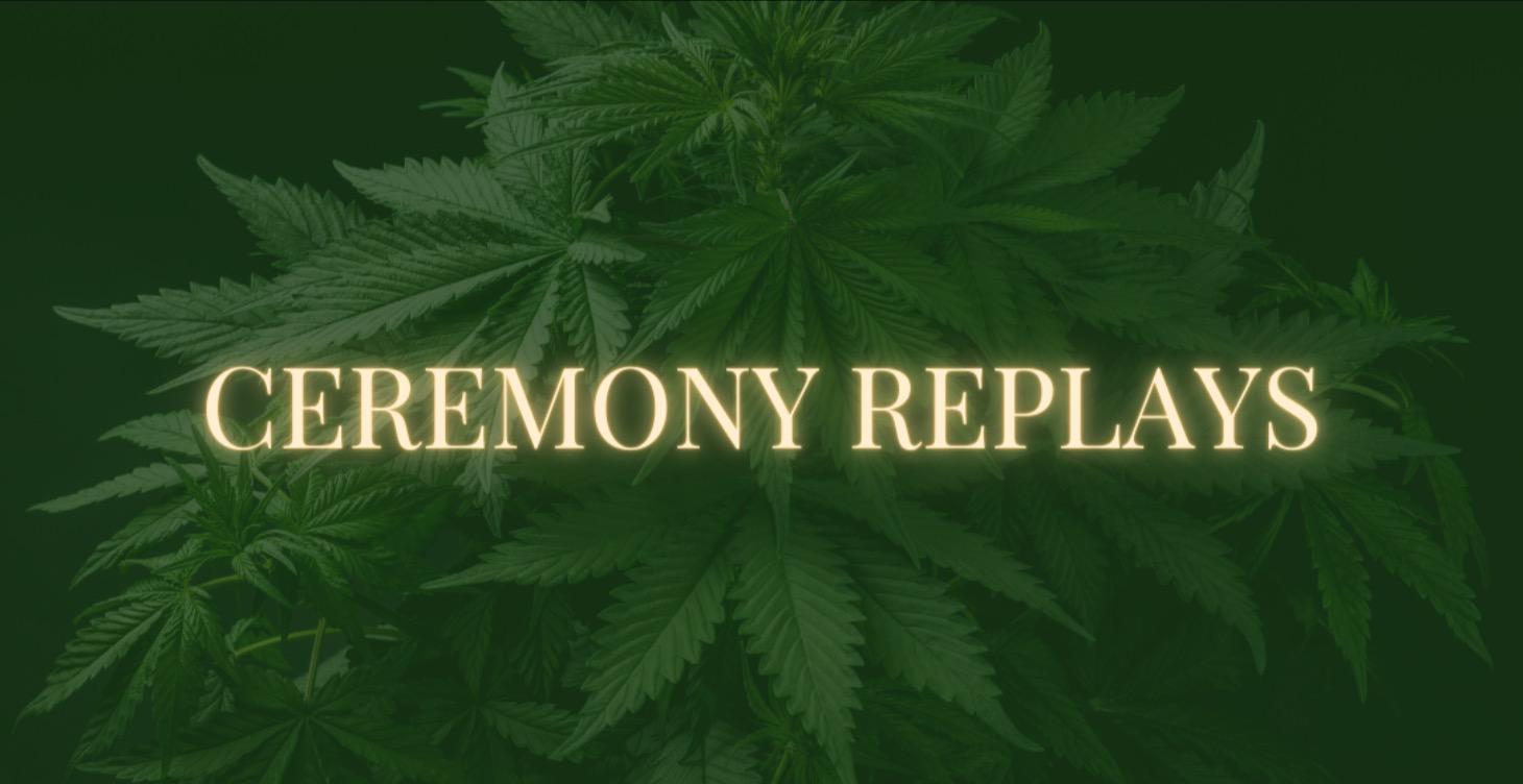 CEREMONY REPLAYS
