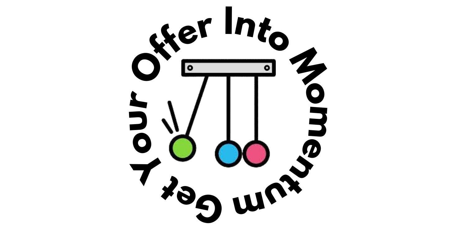 Get Your Offer In Momentum