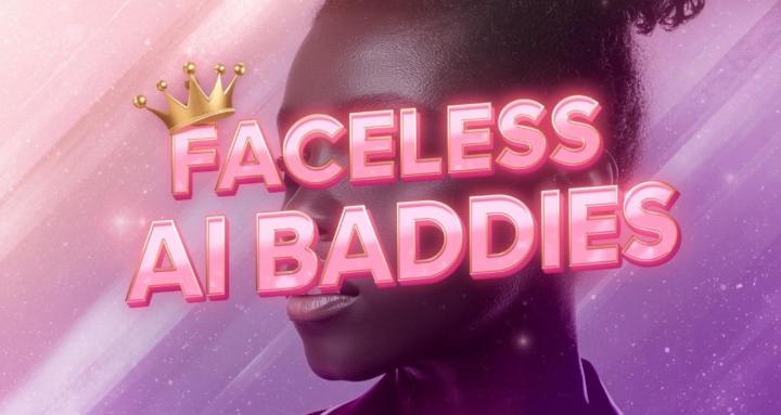 Faceless AI Baddies