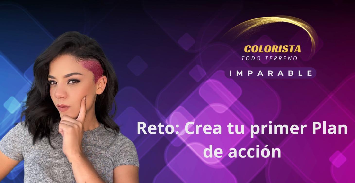Reto Crea tu plan de accion