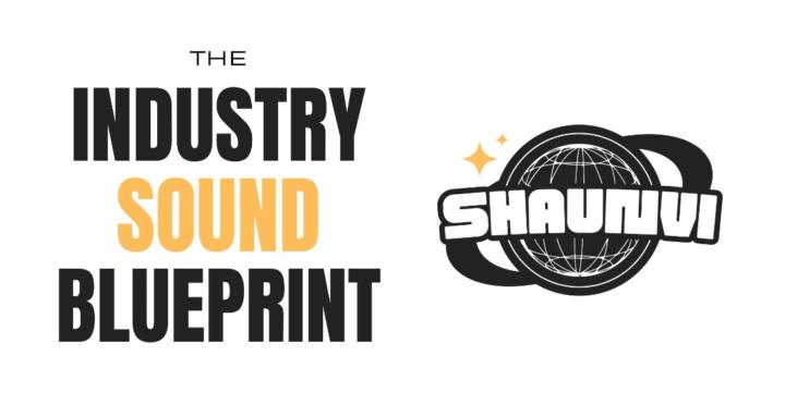 The Industry Sound Blueprint