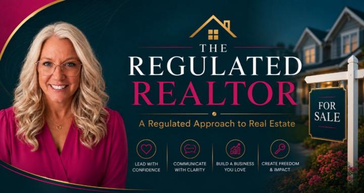 The Regulated Realtor