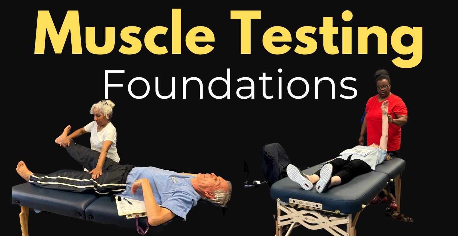 Module 1: Muscles - Foundations of Muscle Testing