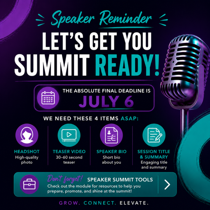 🎤 Speaker Reminder: Let's Get You Summit Ready!