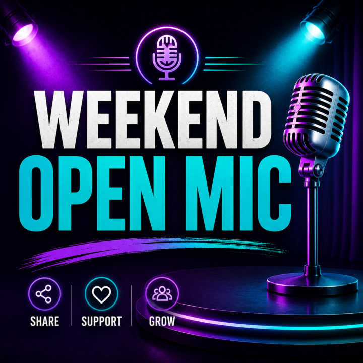 Weekend Open Mic Party 
