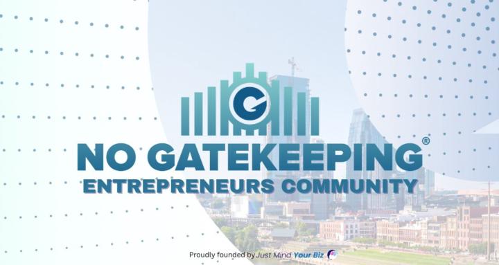 No Gatekeeping Entrepreneurs