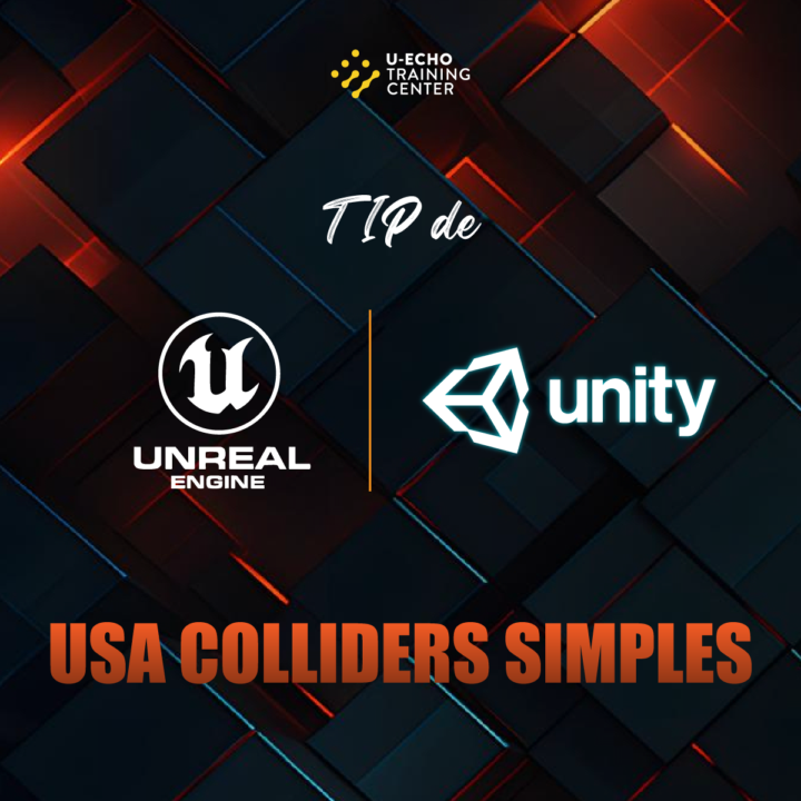 🎮⚡ Tip en Unity y Unreal Engine: usa colliders simples