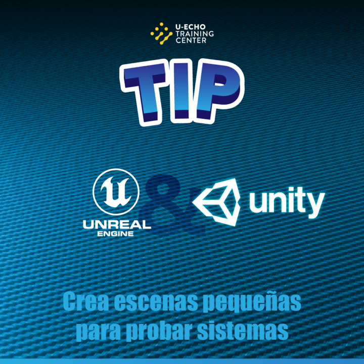 🎮💡 Tip en Unity y Unreal Engine: crea escenas pequeñas para probar sistemas.