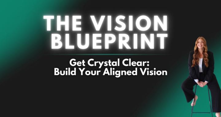 THE VISION BLUEPRINT