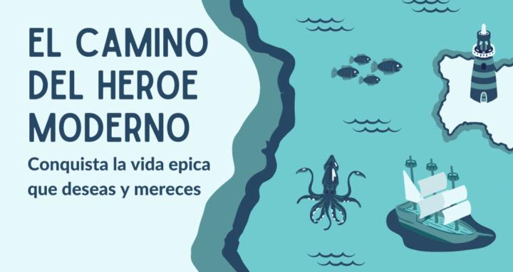 El Camino del Héroe Moderno