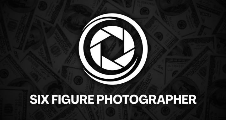 Six Figure Photographer 