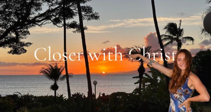 Closer with Christ