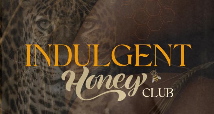 Indulgent Honey Club