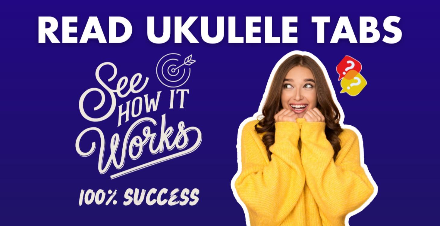 How to Read Ukulele Tabs