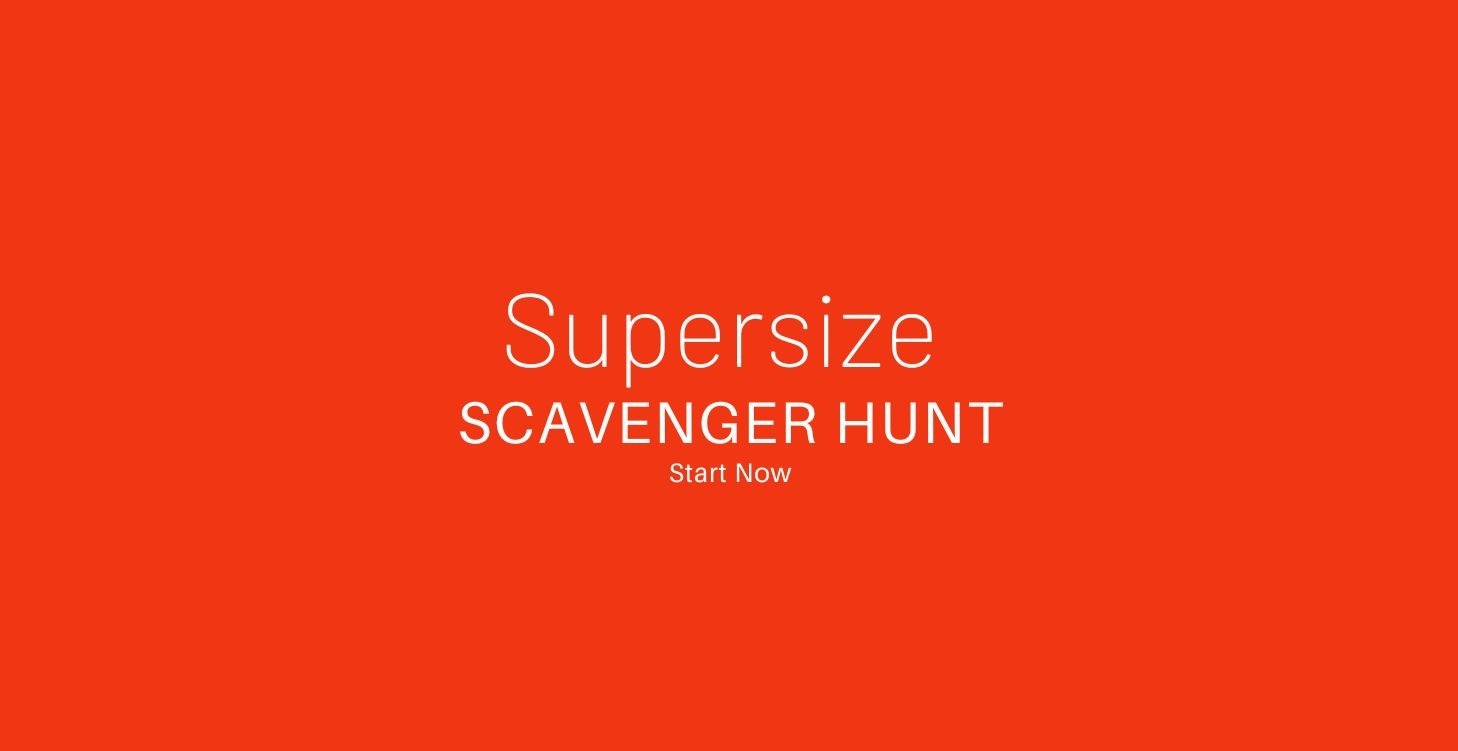 SUPERSIZE Your Business SCAVENGER HUNT