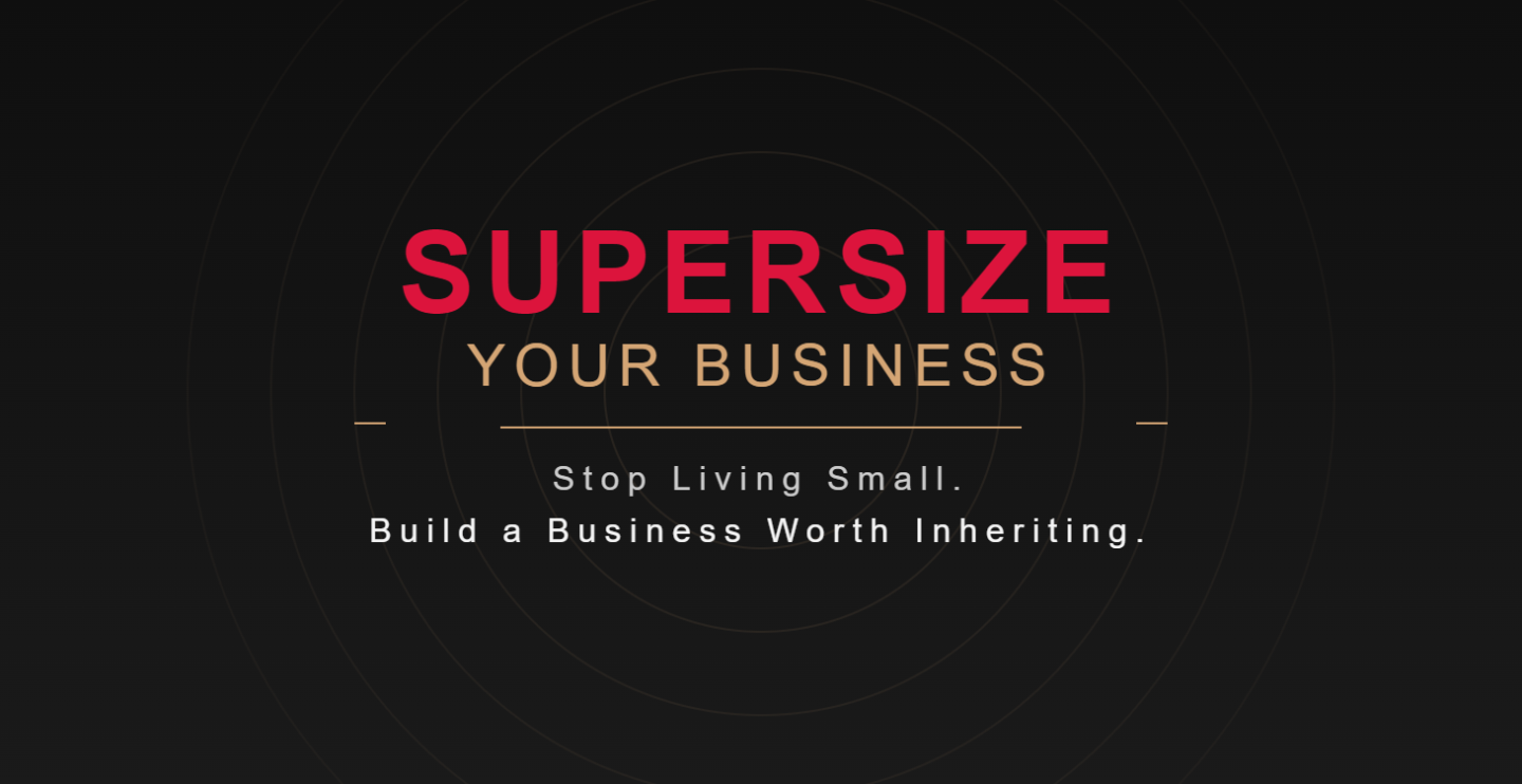 Supersize Your Business