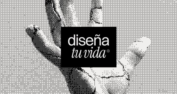 Diseña tu vida
