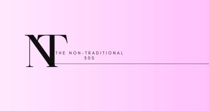 The Non-Traditional 30s