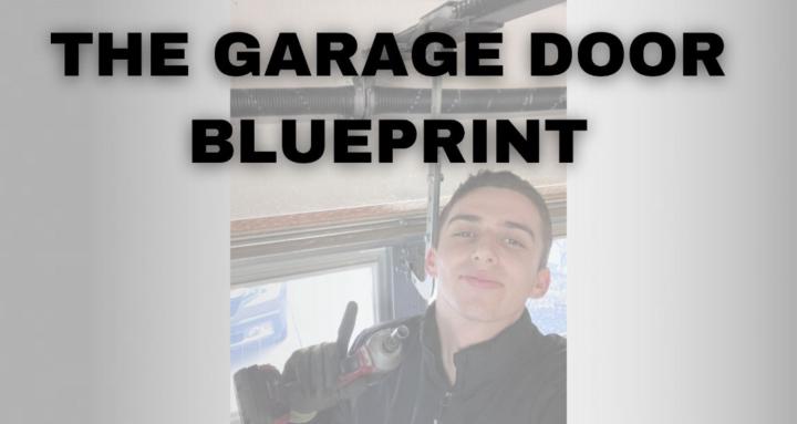 The Garage Door Blueprint