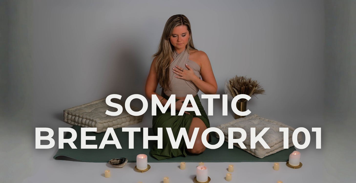 Somatic Breathwork 101