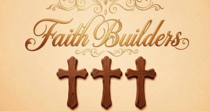 Faith Builders