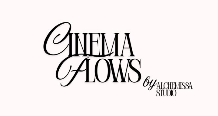 Cinema Flows™