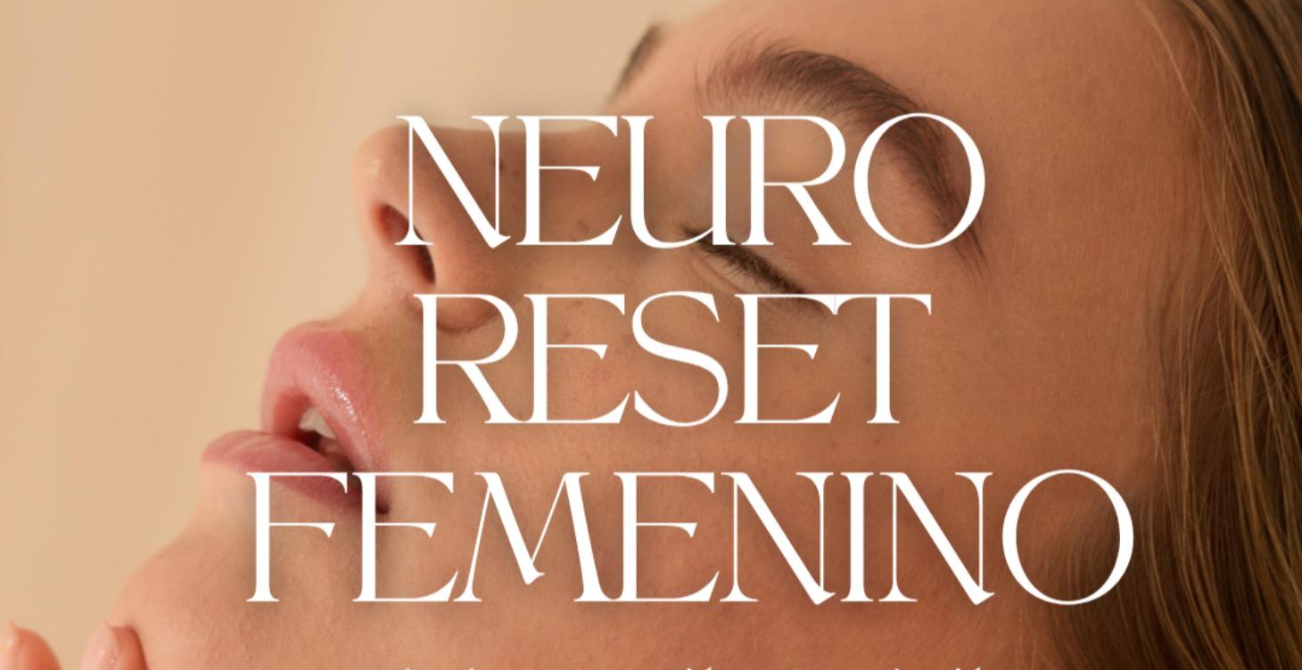 Neuro Reset Femenino