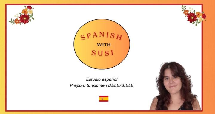 Spanish with Susi - DELE/SIELE
