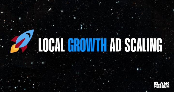Local Growth Ad Scaling