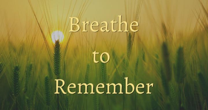Breathe to Remember