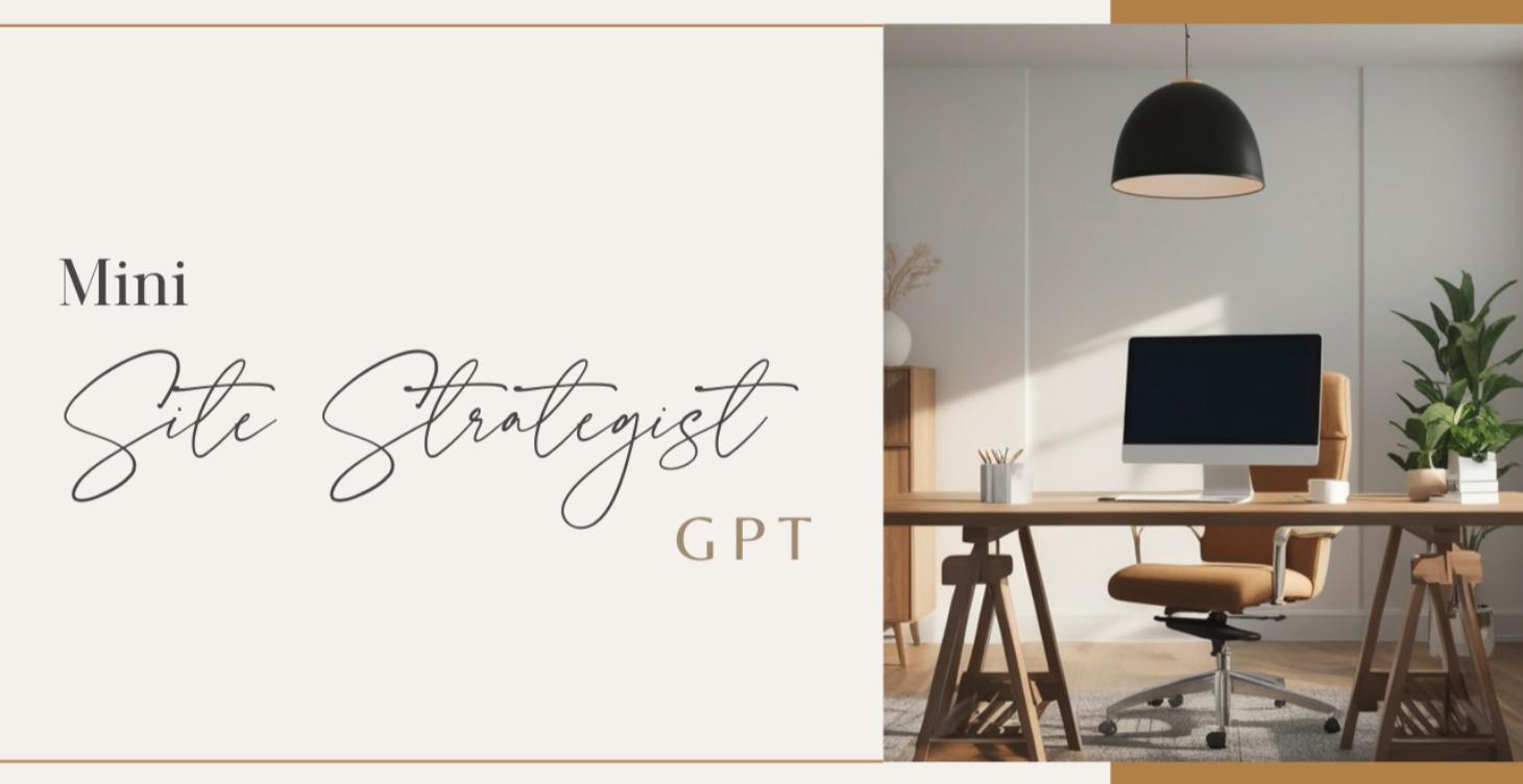 Mini Site Strategist GPT