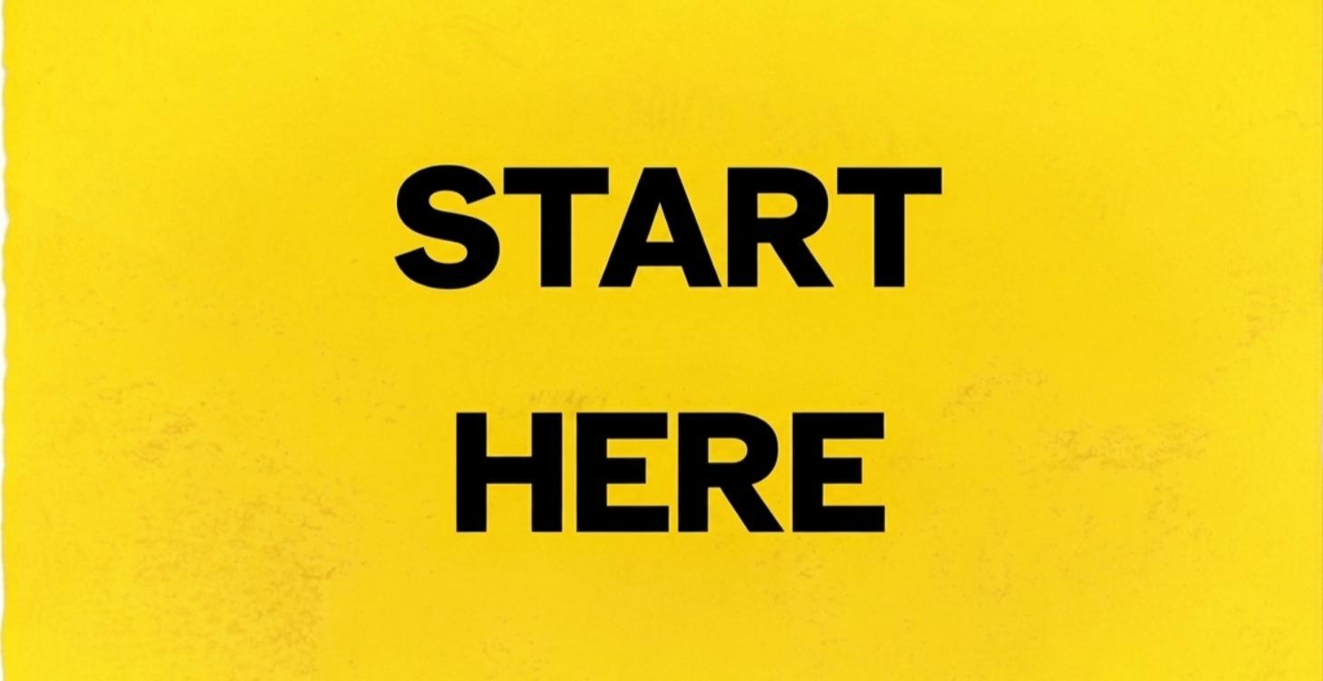 Start Here