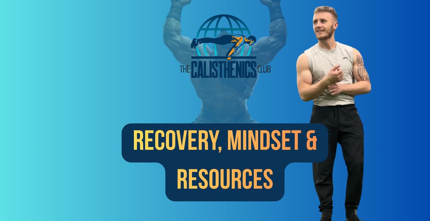 Recovery, Mindset and Resources
