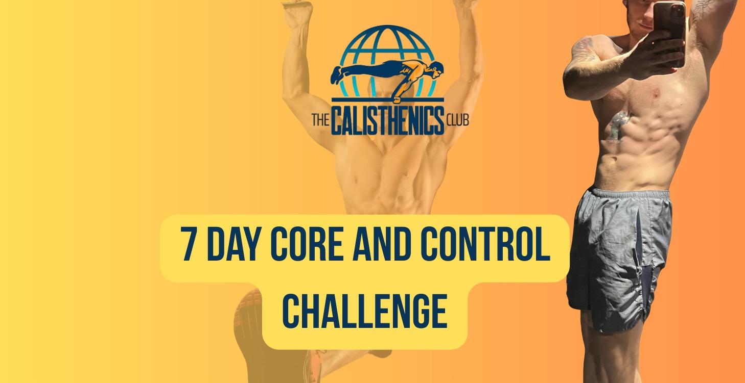 7 Day Core & Control Challenge
