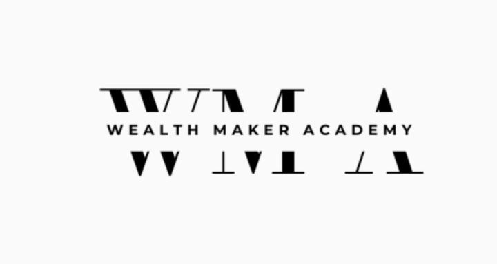 WEALTH MAKER ACADEMY (WMA)