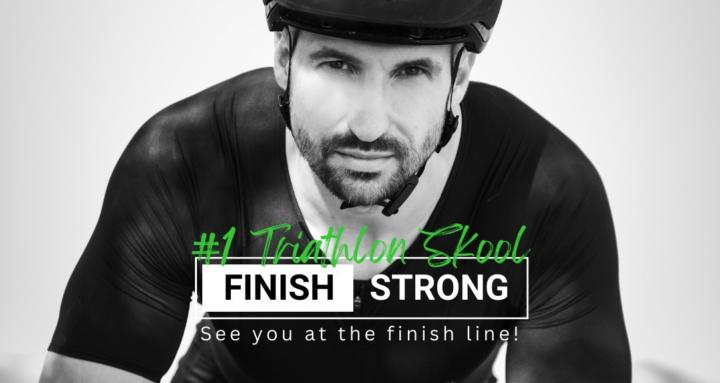 FINISH STRONG