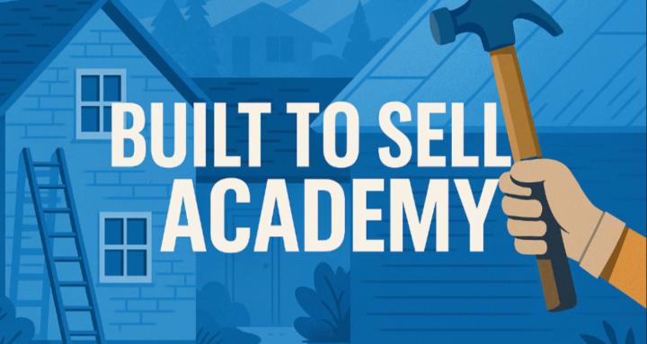 Built To Sell Academy