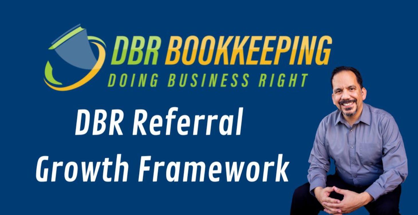 DBR Referral Growth Framework