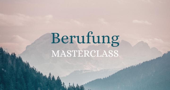 Berufung Masterclass