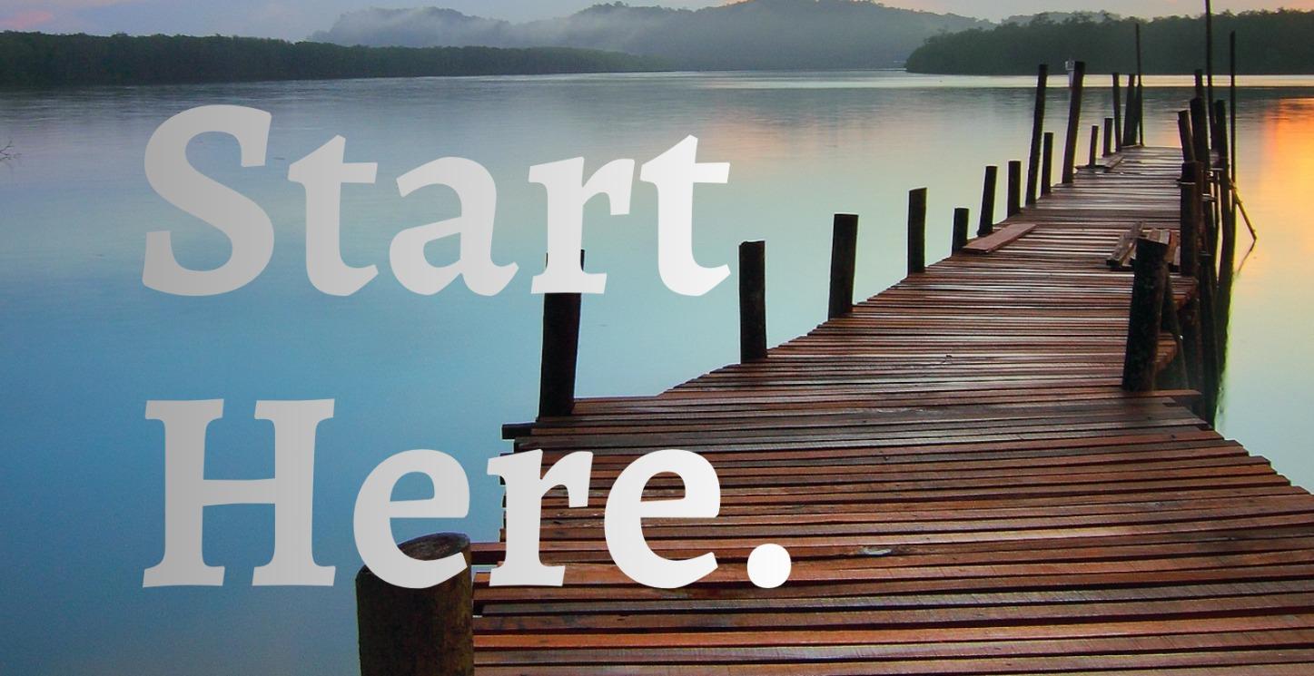 New? START HERE!