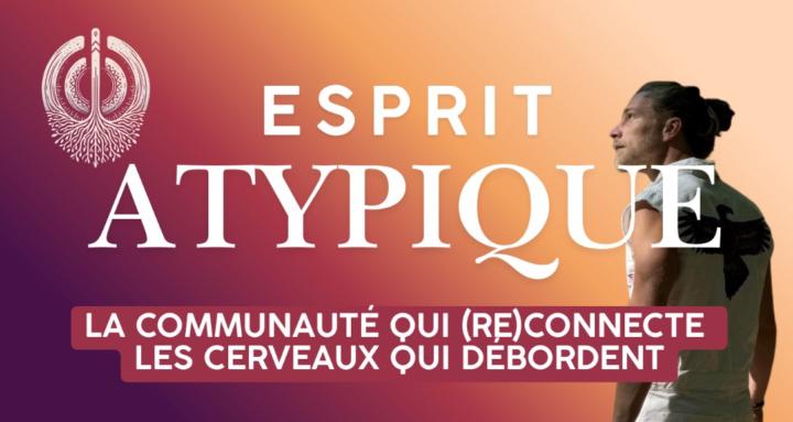 Esprit Atypique -TDAH Friendly