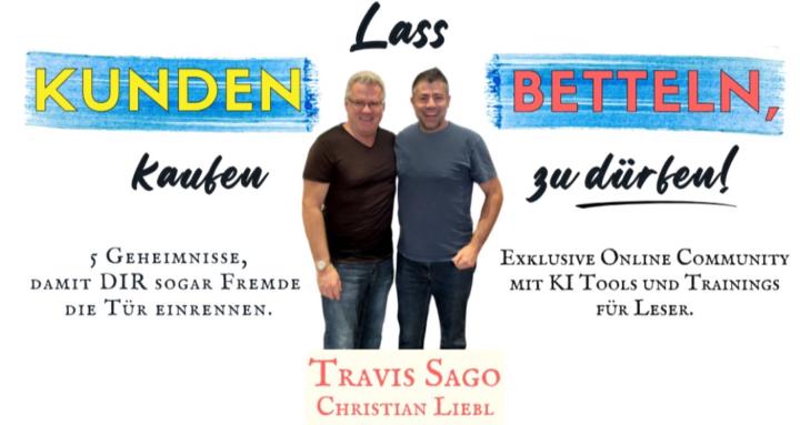 Lass KUNDEN BETTELN - VIP's