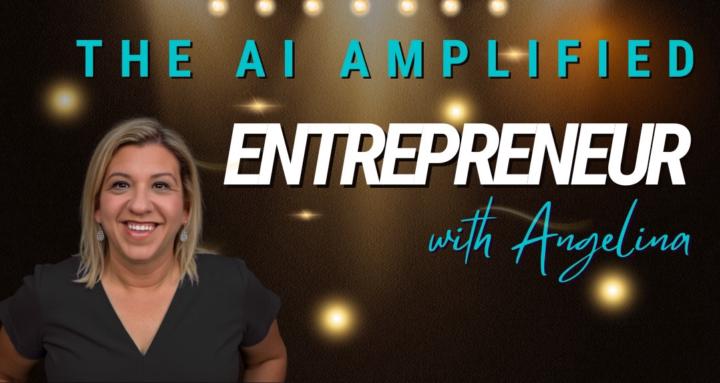 AI Amplified Entrepreneur