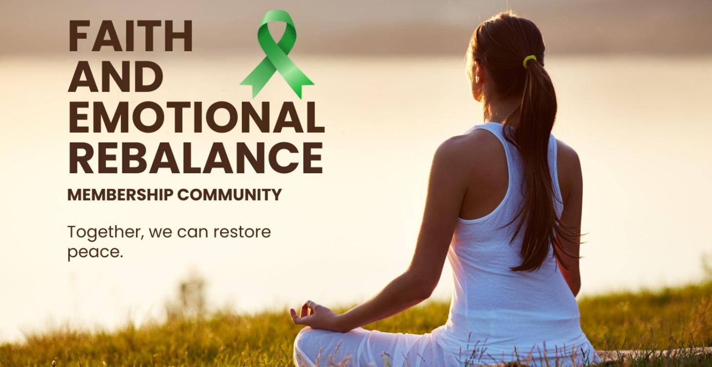 Faith and Emotional Rebalance Membership