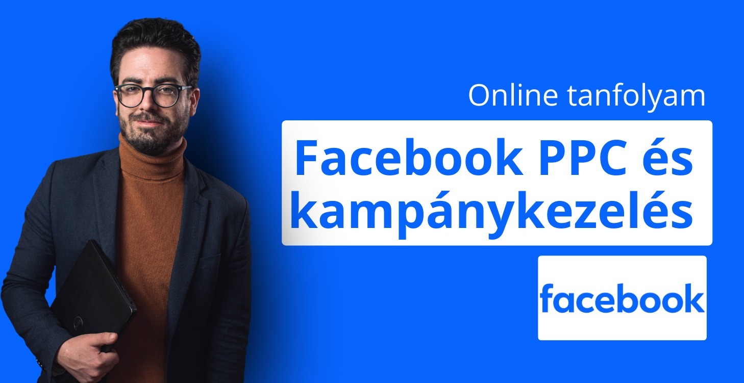 [🎯🚀]Facebook PPC és hirdetési kampány tanfolyam